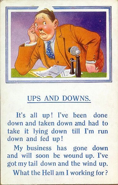 Comic postcard, Gloomy businessman - Ups and Downs Date: 20th century
