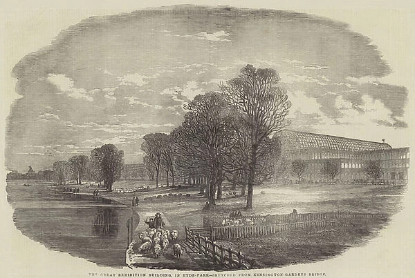 The Great Exhibition Building, in Hyde-Park, sketched from Kensington-Gardens Bridge (engraving)
